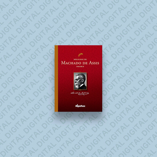 eBook Migalhas de Machado de Assis - Vol. II