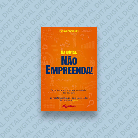 eBook Na Dúvida, Não Empreenda!